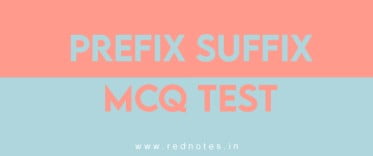 Prefix Suffix mcq test-rednotes.in
