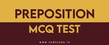 Preposition mcq test-rednotes.in